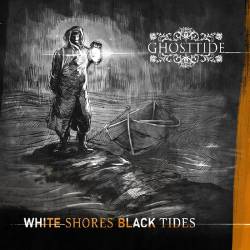 GhostTide : White Shores, Black Tides